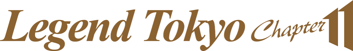 Legend Tokyo Chapter.11 公式サイト